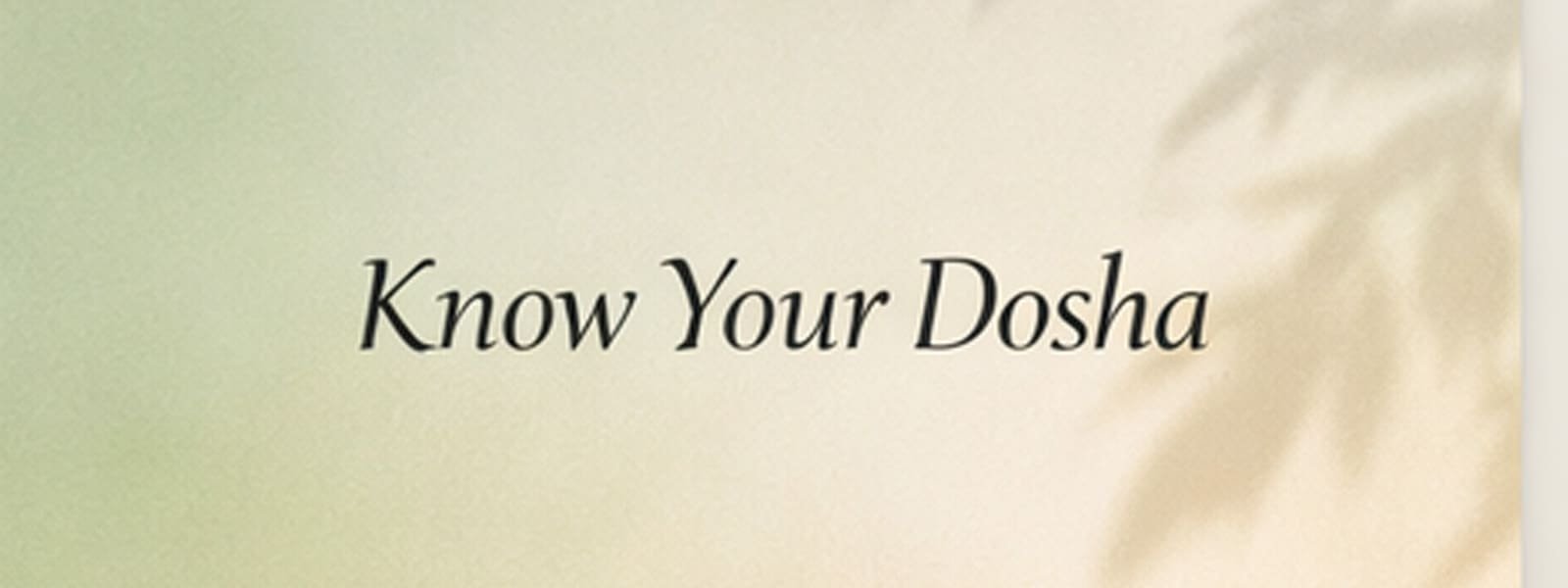 know your dosha text appears to the banner